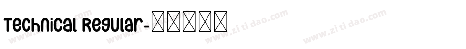 Technical Regular字体转换